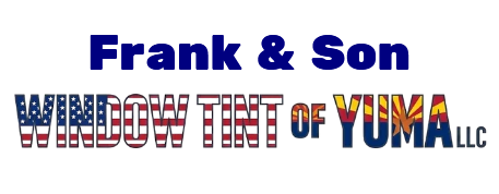 Frank & Son Window Tint of Yuma LLC